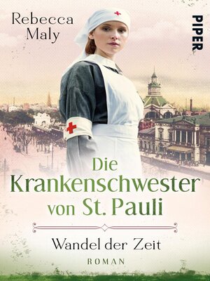 cover image of Die Krankenschwester von St. Pauli – Wandel der Zeiten